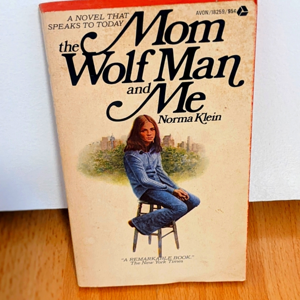 The Mom Wolf Man and Me by Norma Klein - Paperback Novel
